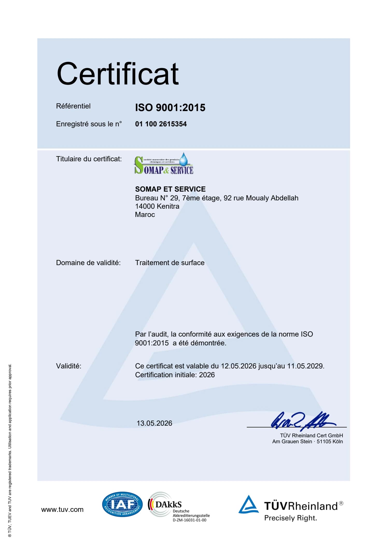 Certificat TÜV Rheinland ISO 9001:2015 de SOMAP ET SERVICE, numéro 01 100 2615354, pour le traitement de surface, valable du 12 mai 2026 au 11 mai 2029.